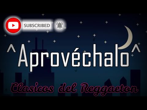 Aprovéchalo Wisin & Yandel Letra/Lyrics