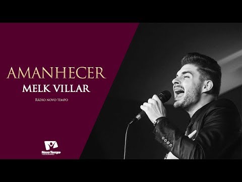Amanhecer - Melk Villar