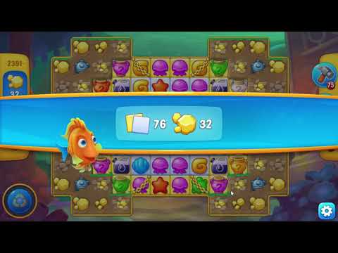 Fishdom 2391 Level - NO BooSTERS