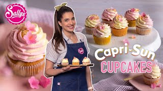 Werbung: Capri Sun Cupcakes / Sallys Welt