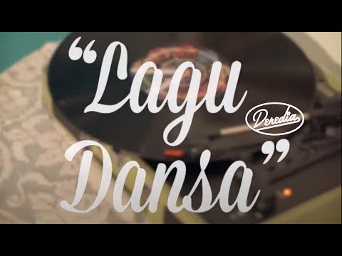 Deredia - Lagu Dansa | Official Music Video