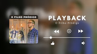 Download lagu O FILHO PRÓDIGO | Playback com letra mp3 Download lagu O FILHO PRÓDIGO | Playback com letra mp3