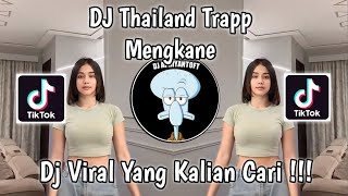 Download lagu DJ THAILAND TRAPP MENGKANE | EPIC GIRL PHUMIN VIRAL TIK TOK TERBARU 2023 YANG KALIAN CARI ! mp3
