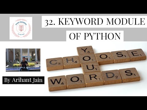 32 Keyword Module In Python Python Tutorial By Arihant Jain Study Material