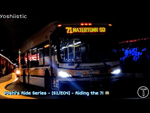 Yoshi’s Diary | Yoshi's Ride Series {S2-E04} - Riding the 71 🚌 - {MBTA}
