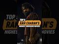 Top 5 Ram Charan S Highest Grossing Movies Shorts Ramcharan