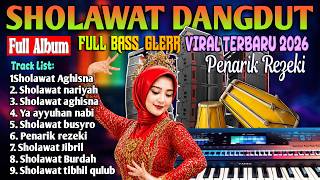 Download lagu Dangdut Qasidah Sholawat Religi Full Album l Syahdu, Merdu, Terbaik Sepanjang Masa mp3