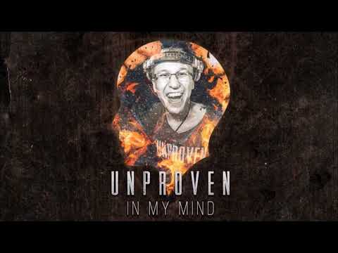 Unproven - In My Mind (Bootleg) [Uptempo]