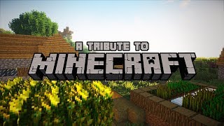 A Tribute to Minecraft