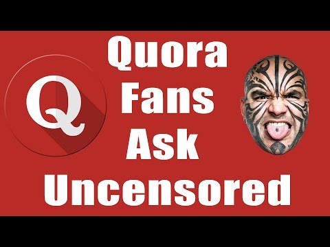 Quora Fans Ask Questions Uncensored - Quora Episode 5