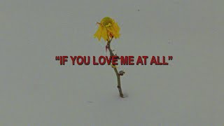 If You Love Me At All