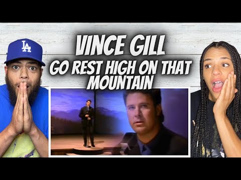 STUNNING!| FIRST TIME HEARING Vince Gill - Go Rest High Up On That Mountain REACTION