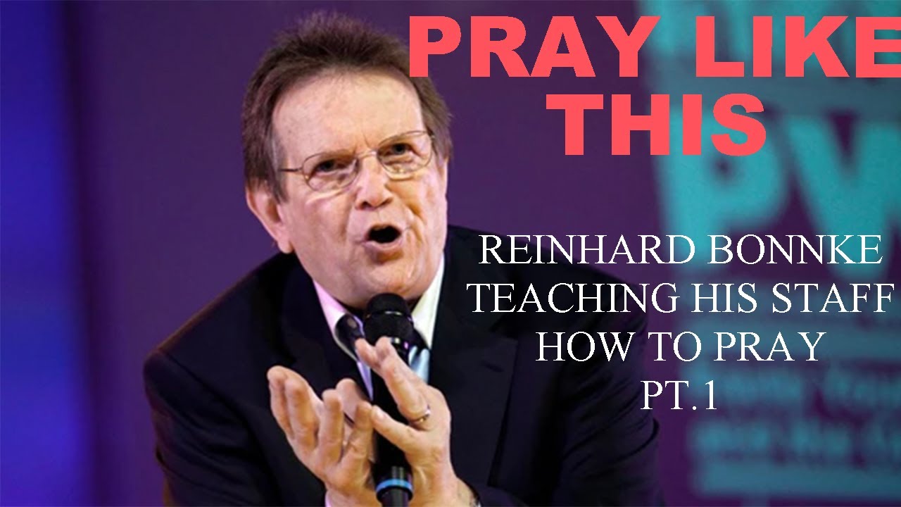PRAYER PT 1: REINHARD BONNKE