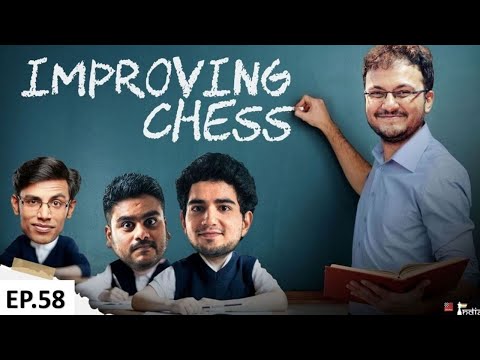 Improving Chess Episode 58 | Positional exercises | ft. Samay, Vaibhav, Cemil, Sujit