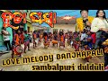 NUDA GHASHA NEW SAMBALPURI LOVE MELODY BANJHAPALI 7999869795 7000801670 Dance Youtube
