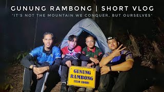 Hiking Gunung Rare di Gunung Rambong, Perak | Short Vlog | Sony a6400 Nightshot.