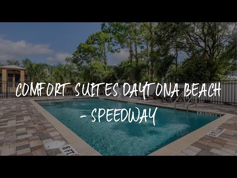 Comfort Suites Daytona Beach - Speedway Review - Daytona Beach , United States of America