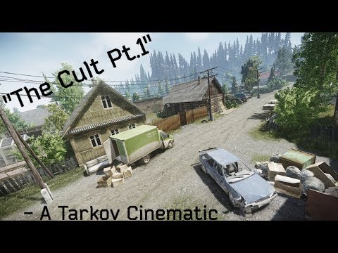Lost in Tarkov - The Cult Pt 1