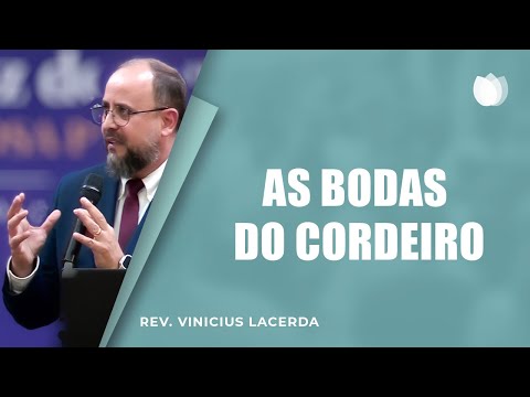 'WEDDING OF THE LAMB': WHAT DOES IT MEAN? | Rev. Vinícius Lacerda | IPP