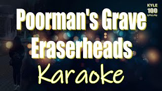 Eraserheads - Poorman&#39;s Grave Karaoke HD Version