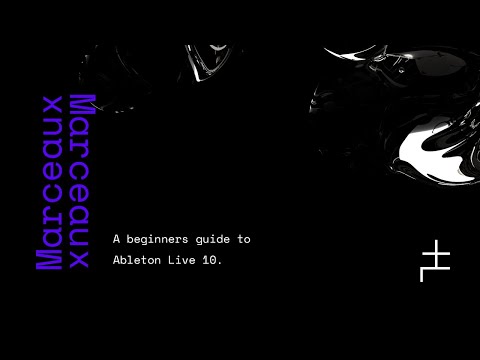 LIVE STREAM : 04.08.20 A beginners guide to Ableton Live 10 w/ MarceauxMarceaux
