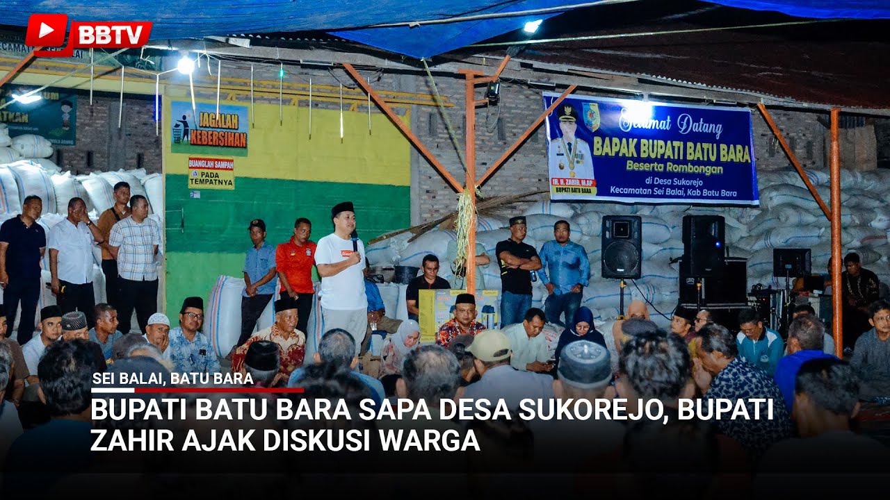 BUPATI BATU BARA SAPA DESA SUKOREJO, BUPATI ZAHIR AJAK DISKUSI WARGA