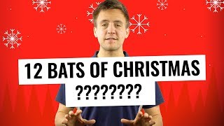 The 12 Bats of Christmas (2018 Edition)