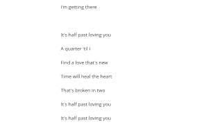 Adam Gregory   Half Past Loving You Şarkı Sözü