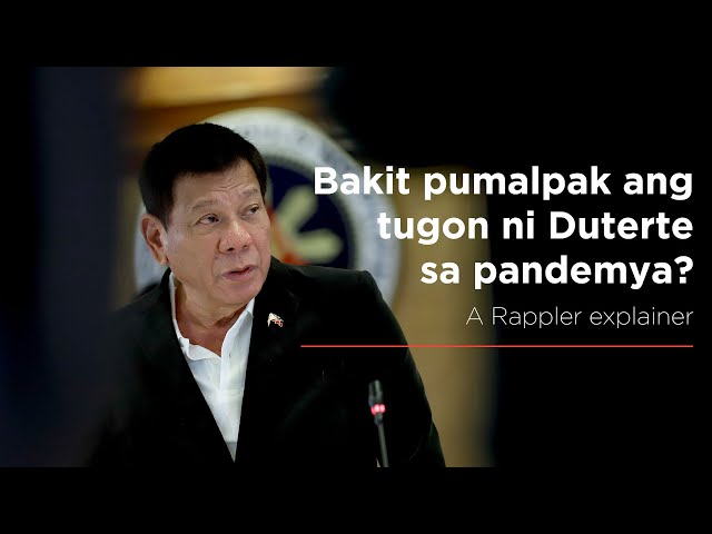 PANOORIN: Bakit pumalpak ang tugon ni Duterte sa pandemya?