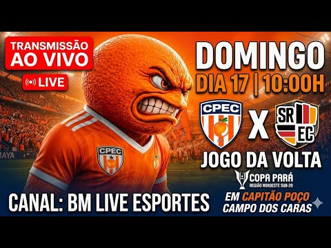 🔴 AO VIVO - CAPITÃO POÇO X SANTA ROSA COPA PARÁ SUB-20 FINAL AO VIVO COM IMAGENS
