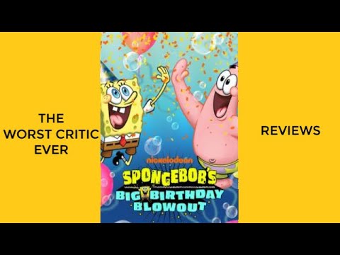 SpongeBob's Big Birthday Blowout - The Worst Critic Ever