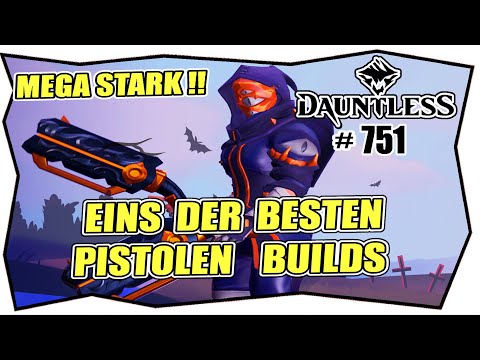DAUNTLESS #751 PISTOLEN BUILD Deutsch ★ Beste builds ★ Tipps & Tricks Guide ★ pistol damage & crit