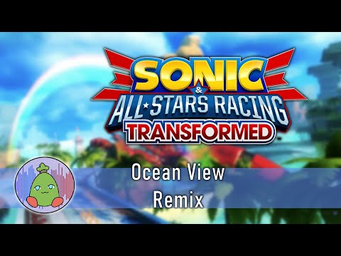 Ocean View - Sonic Racing Series [Remix]