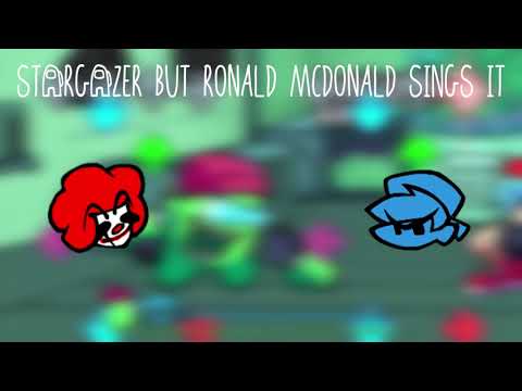 STARGAZER but Ronald McDonald Sings it | FNF Cover