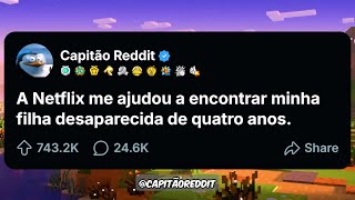 A Netflix me ajudou a encontrar minha filha desaparecida de quatro anos.