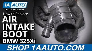 How to Replace Air Intake Boot 01-05 BMW 325Xi