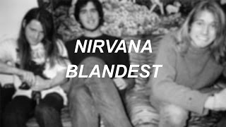 nirvana - blandest lyrics