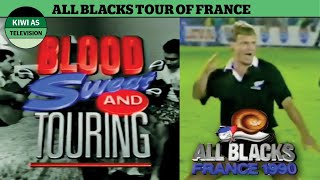 1990 | All Blacks tour of France - Blood Sweat and Touring