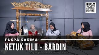Download lagu Puspa Karima - Ketuk Tilu Bardin (LIVE) mp3