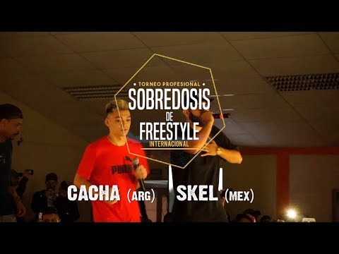 CACHA vs SKEL - SemiFinal Internacional - Sobredosis de Freestyle 2019
