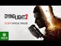 Dying Light 2 - E3 2019 Official Trailer