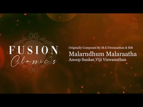 Malarndhum Malaraatha | Anoop Sankar, Viji Viswanathan | Fusion Classics | Records Best Ones