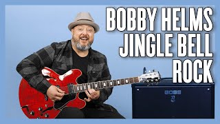 Bobby Helms Jingle Bell Rock Guitar Lesson + Tutorial