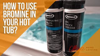 How To Use Bromine In Your Hot Tub