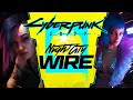 Cyberpunk 2077 - FULL Night City Wire Gameplay Presentation | Episode 1