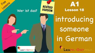 A1 - Lesson 18 | Introducing someone in German | jemanden vorstellen | Learn German