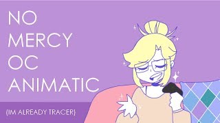 No Mercy OC Animatic