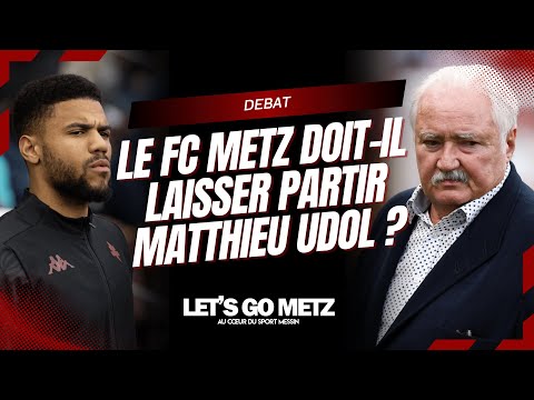 Débat. Le FC Metz doit-il laisser partir Matthieu Udol ?
