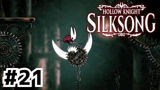 シビアなアスレチックを登れ！カラクリの中枢【Hollow Knight: Silksong】#21