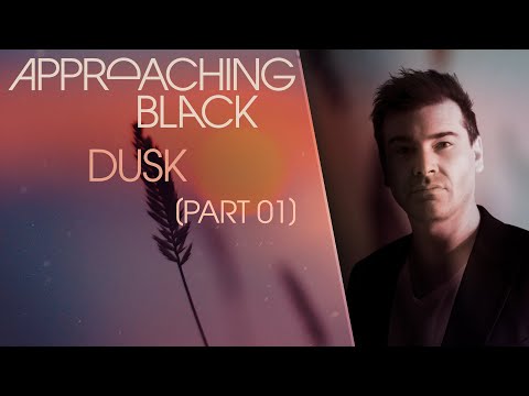 Approaching Black - 'Dusk, Pt. 1' (Deep House Mix)